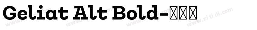 Geliat Alt Bold字体转换